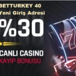 betturkey 40 yeni giriş