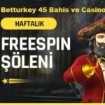 bet turkey 45 yeni giriş
