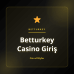 Betturkey Casino Giriş ile güvenli online oyun erişimi görseli