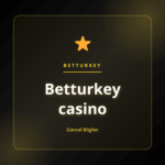 Betturkey casino kullanıcıları için güvenli oyun ortamı