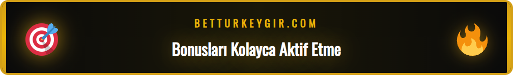 Betturkey bonuslarını adım adım anlatan bilgilendirici grafik.