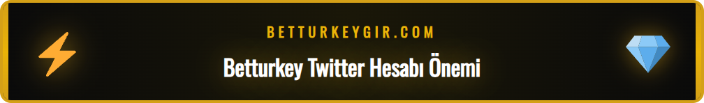 Betturkey Twitter hesabının önemini gösteren infografik ve akış